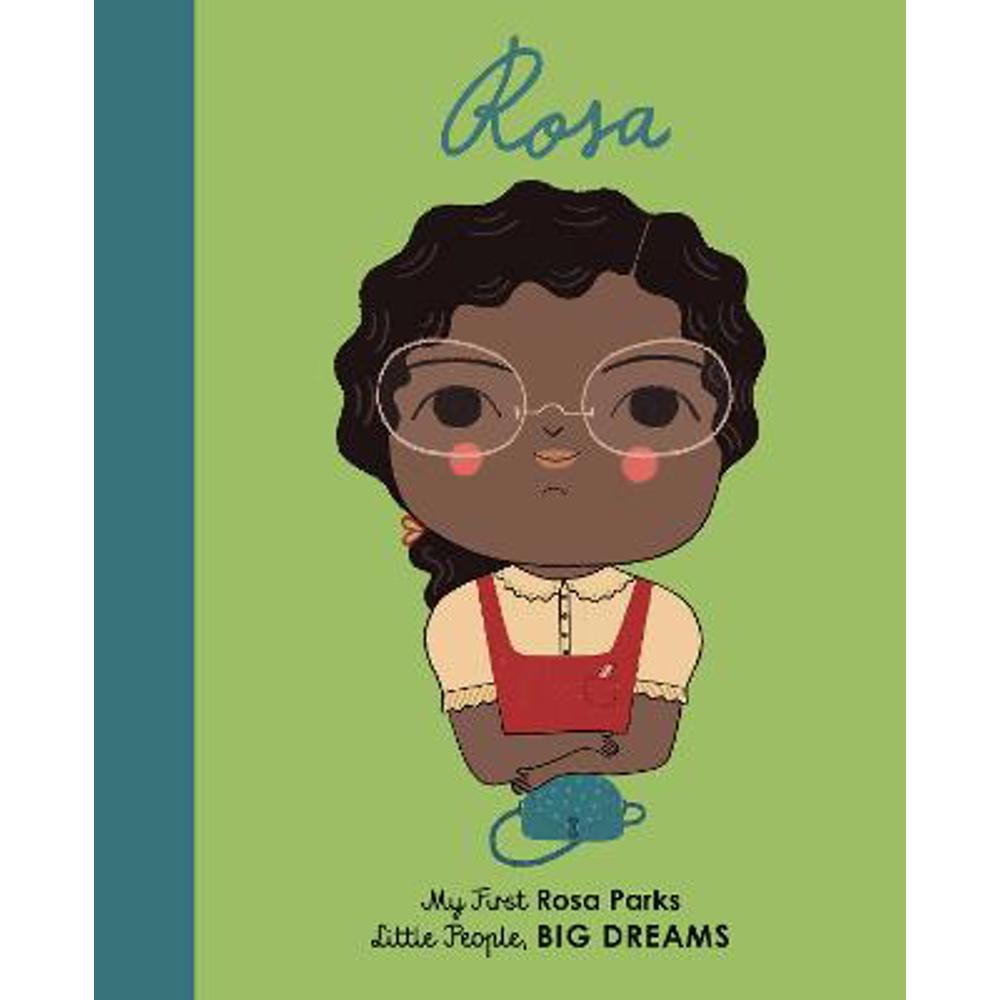 Rosa Parks: My First Rosa Parks: Volume 7 - Lisbeth Kaiser